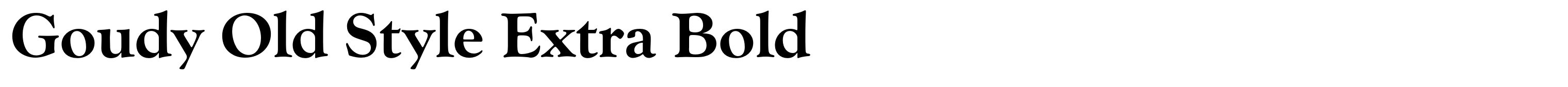 Goudy Old Style Extra Bold